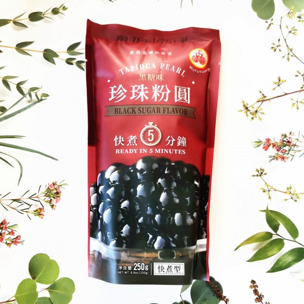 五福圓 珍珠粉圓 黑糖 WU FU YUAN Ready in 5 Mins Tapioca Pearl Brown Sugar 250g